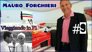 F1 - Mauro Forghieri | L'uomo che rivoluzionò la tecnica in F1 - Viaggiando in F1 #9