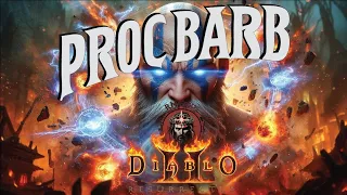 Proc Barbarian | Diablo 2 Resurrected