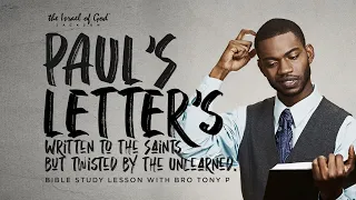 IOG JACKSON - "Paul's Letters: Written To The Saints But Twisted By The Unlearned"