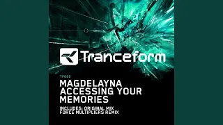 Accessing Your Memories (Original Mix)