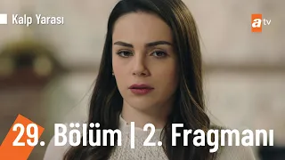 Kalp Yarası 29. Bölüm 2. Fragmanı | Son nefesime kadar yanında olacağım - @KalpYarasiatv