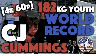 CJ Cummings (69, 16 years old) - 182kg Clean & Jerk Youth World Record [4k 60p]