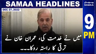 Samaa News Headlines 9pm | SAMAA TV | 27th December 2022