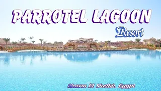 Parrotel Lagoon Resort Nabq Bay - A 5-Star Luxury Retreat in Sharm El Sheikh