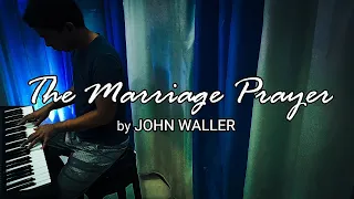 the marriage prayer by john waller | keyboard cover