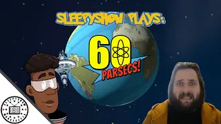 SleepyShow Plays: 60 Parsecs