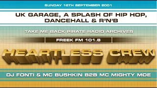 Heartless Crew: DJ Fonti & MC Bushkin B2B MC Mighty Moe | Freek FM 101.8 | UK Garage Classics 2001