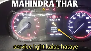 how to reset service due light Mahindra Thar | new Mahindra Thar BS6 service light reset