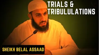 Sheikh Belal Assaad: Trials & Tribulations