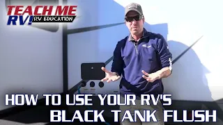 How To Use Your RV's Black Tank Flush | Teach Me RV!