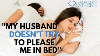 "My Husband Doesn't Try To Please Me In Bed" | Paul Friedman