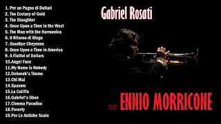 "Gabriel Rosati Plays ENNIO MORRICONE" Best Hits. (Full album)