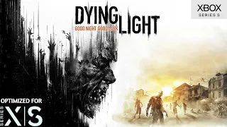 Dying Light - Xbox Series S Gameplay | 1440p 30 fps