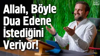 Allah, Böyle Dua Edene İstediğini Veriyor! | Fatih Ünal