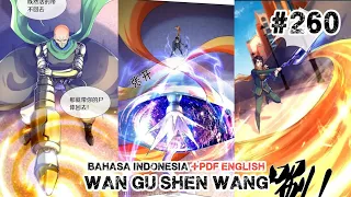 Wan Gu Shen Wang Chapter 260 Bahasa Indonesia +PDF ENGLISH