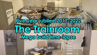 The Trainroom 2017-2022 - Five years jubilee - Mega build time-lapse