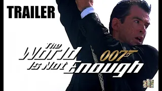 TRAILER: The Story of The World is Not Enough (1999) - COMING SOON ...