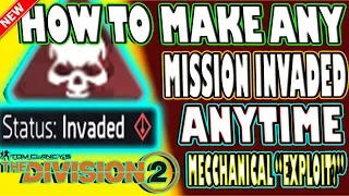 🆕 HOW HAVE ANY STRONGHOLD INVADED ANYTIME YOU WANT | Mechanical "EXPLOIT?" | The Division 2