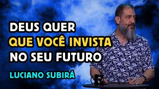 INVISTA NO FUTURO | LUCIANO SUBIRÁ