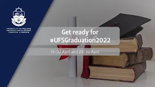 #UFSGraduation2022 | #ProudlyKovsies UFS Graduation 2022