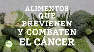 ALIMENTOS QUE PREVIENEN Y COMBATEN EL CÁNCER | Sustancias anticancerosas que están en las plantas...