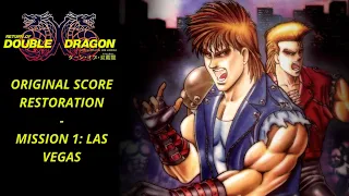 Return of/Super Double Dragon (Original Score Restoration) - Mission 1: Las Vegas