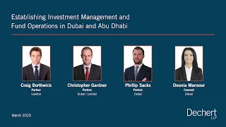 Establishing Investment Management and Fund Operations in Dubai and Abu Dhabi