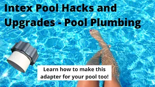 AWESOME Intex Pool Hacks and Upgrades for 2023! - Pool Plumbing