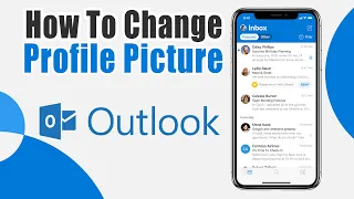 How To Change Outlook Profile Picture On Iphone