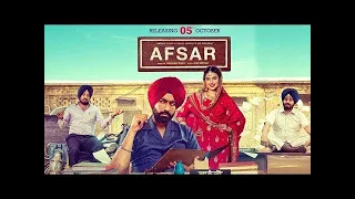 Afsar (2020) |Tarsem  Jasaar | Nimrat Khaira | Afsar Full HD Movie | Ayeshay