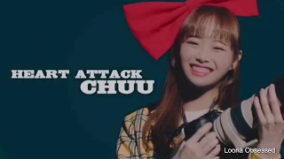 Loona Chuu - Heart attack *blasted*