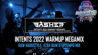 Basher - Intents Festival 2022 Warmup Megamix (Raw Hardstyle, Xtra Raw & Uptempo Mix)