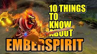 10 Things You Should Know About Ember Spirit