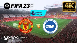 FIFA 23 - Manchester United vs Brighton | Premier League | Next Gen - Series X [4K 60FPS]