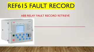 abb relay fault record#REF615