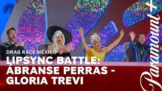 Lipsync battle: Argennis vs. Gala Varo - Ábranse Perras-Gloria Trevi | Drag Race México | Paramount+