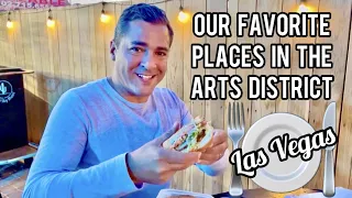 Arts District Las Vegas - Favorite Spots!