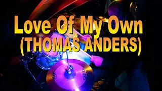 DrumCover #316: Thomas Anders -  Love Of My Own by Sebastian Krupnik