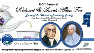 65TH ANNUAL RICHARD & SARAH ALLEN TEA | Laura Felts WMS | Pearl Street AMEC | March 10 2024 | 3:00pm