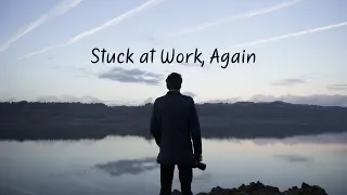 Stuck at Work Again | A Chill Mix