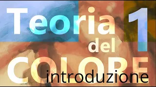 Teoria del colore, lezione n°1.