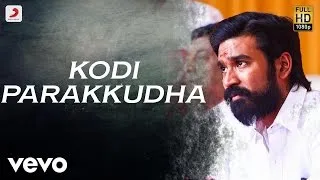 Kodi - Kodi Parakkudha Tamil Lyric | Dhanush, Trisha | Santhosh Narayanan