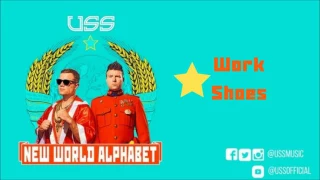 USS - Work Shoes (Official Audio)