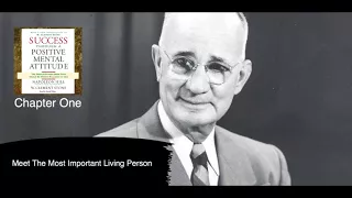 Chapter 1- Success Through a Positive Mental Attitude By Napoleon Hill and W. Clement Stone