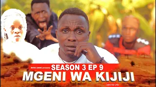 MGENI WA KIJIJI SEASON 3《0-9》