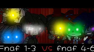 Fnaf 1-3 vs Fnaf 4-6//Singing battle