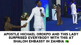 APOSTLE MICHAEL OROKPO AND THIS LADY SURPRISED EVERYBODY WITH THIS AT SHALOM EMBASSY IN ZAMBIA 🇿🇲