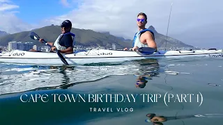 TRAVEL VLOG: BIRTHDAY IN CAPE TOWN (PART 1)