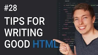 28: How to Write Better HTML and CSS | Learn HTML and CSS | Full Course For Beginners