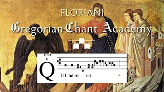 Psalm 90/91 | Tract: Qui habitat - Gregorian Chant